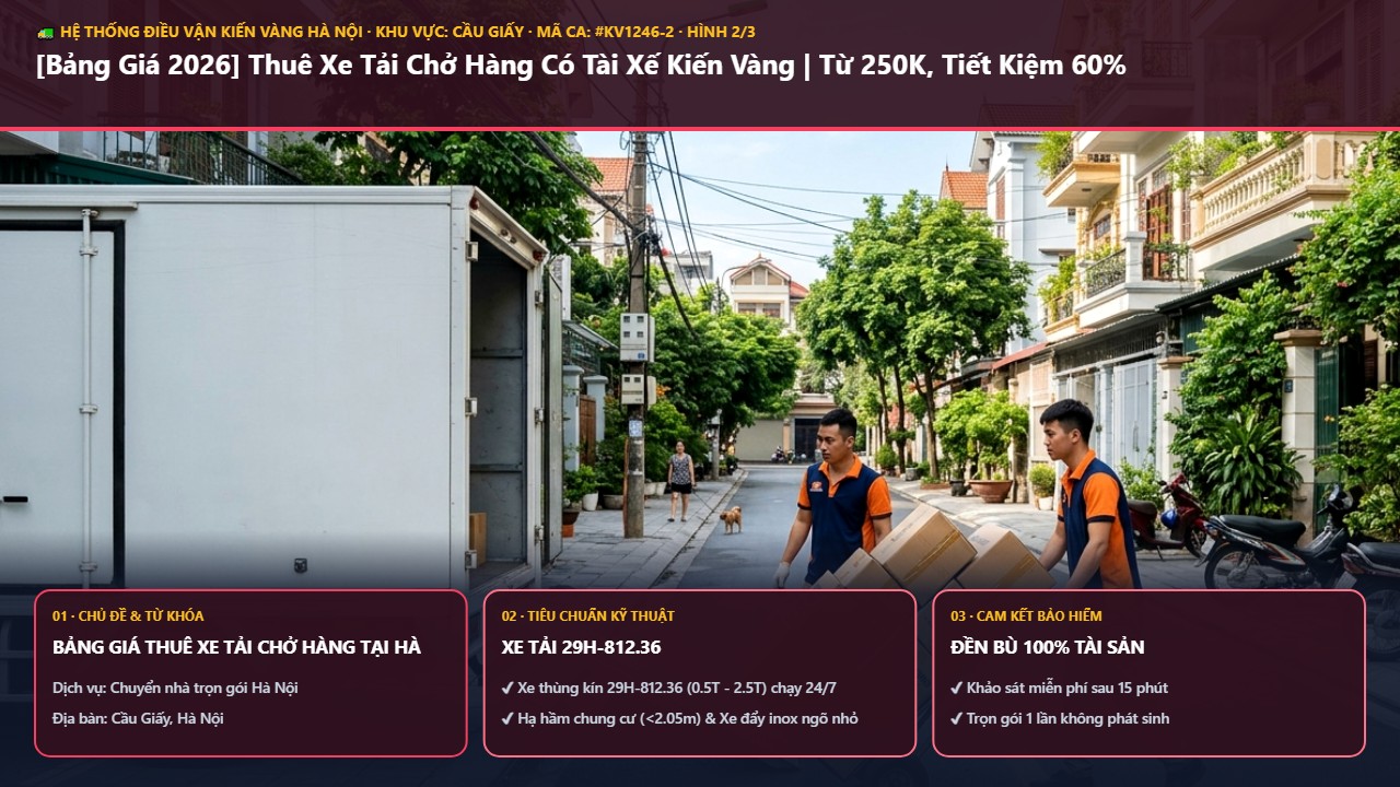 Đội xe tải chở hàng Kiến Vàng đời mới, sạch sẽ