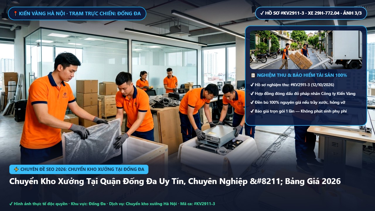 Hình ảnh thực tế nghiệm thu ca chuyển kho xưởng tại đống đa tại Quận Đống Đa Hà Nội - Công Ty Vận Chuyển Kiến Vàng Hà Nội Hình ảnh thực tế nghiệm thu ca chuyển kho xưởng tại đống đa tại Quận Đống Đa Hà Nội - Công Ty Vận Chuyển Kiến Vàng Hà Nội