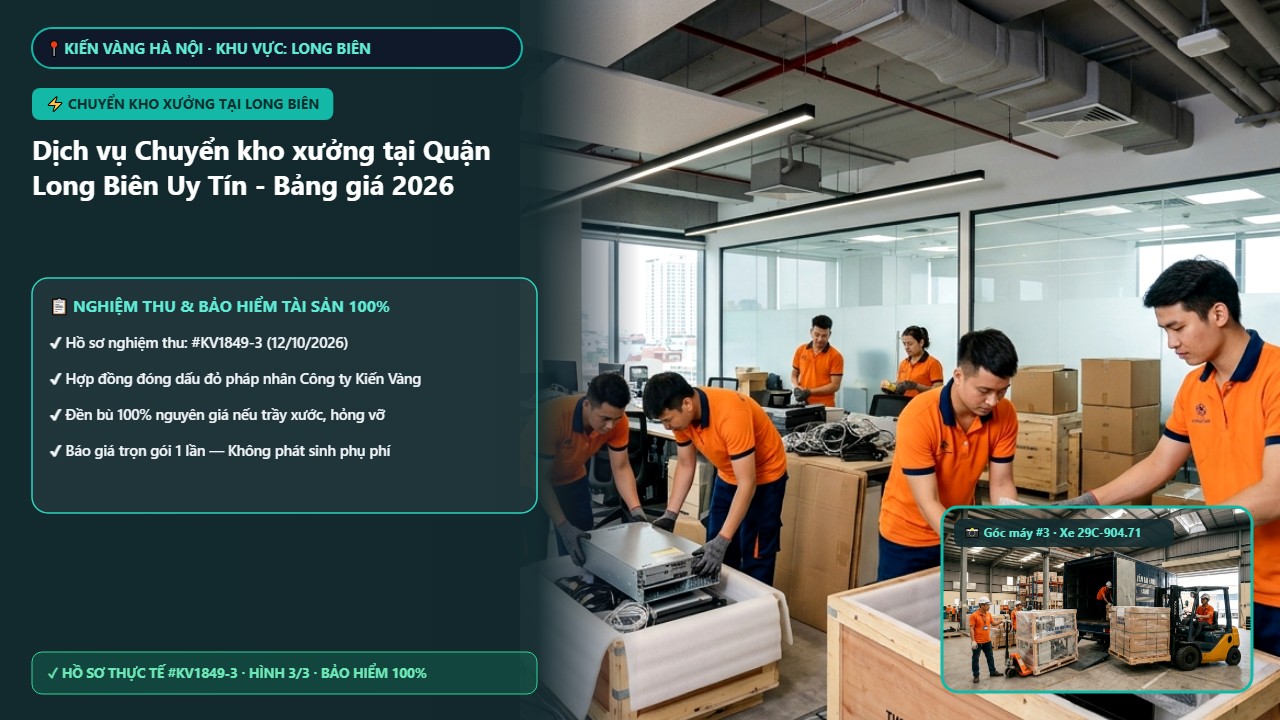 Hình ảnh thực tế nghiệm thu ca chuyển kho xưởng tại long biên tại Quận Long Biên Hà Nội - Công Ty Vận Chuyển Kiến Vàng Hà Nội