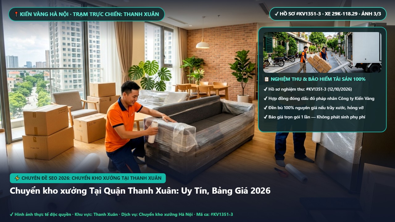 Hình ảnh thực tế nghiệm thu ca chuyển kho xưởng tại thanh xuân tại Quận Thanh Xuân Hà Nội - Công Ty Vận Chuyển Kiến Vàng Hà Nội