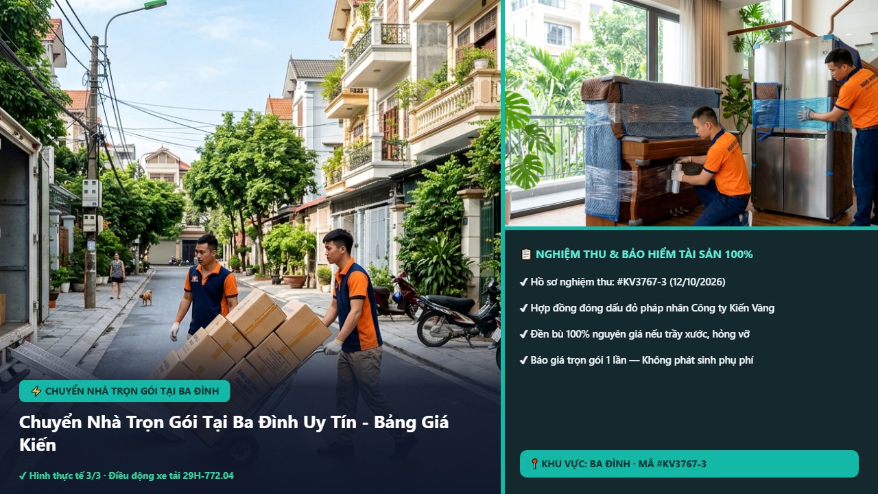 Hình ảnh thực tế nghiệm thu ca chuyển nhà trọn gói tại ba đình tại Quận Ba Đình Hà Nội - Công Ty Vận Chuyển Kiến Vàng Hà Nội