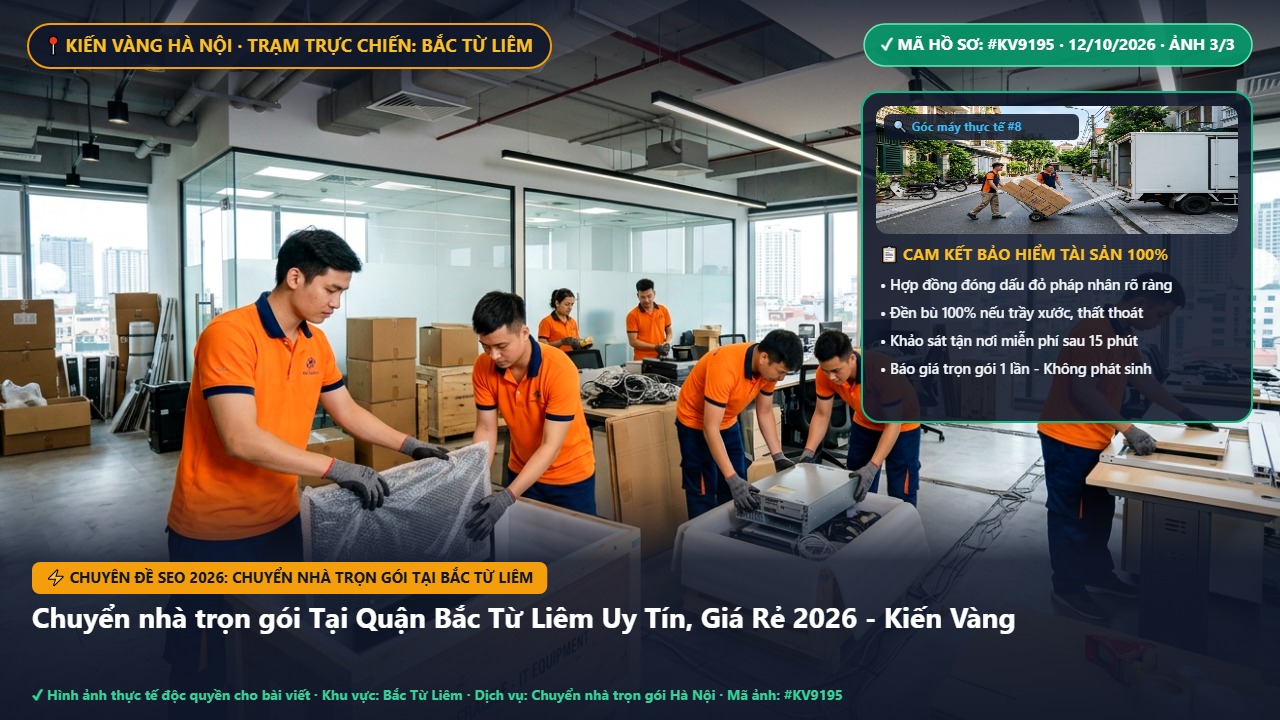 Hình ảnh thực tế nghiệm thu ca chuyển nhà trọn gói tại bắc từ liêm tại Quận Bắc Từ Liêm Hà Nội - Công Ty Vận Chuyển Kiến Vàng Hà Nội