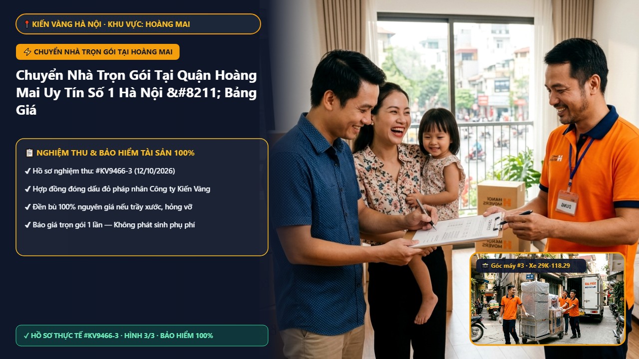 Hình ảnh thực tế nghiệm thu ca chuyển nhà trọn gói tại hoàng mai tại Quận Hoàng Mai Hà Nội - Công Ty Vận Chuyển Kiến Vàng Hà Nội