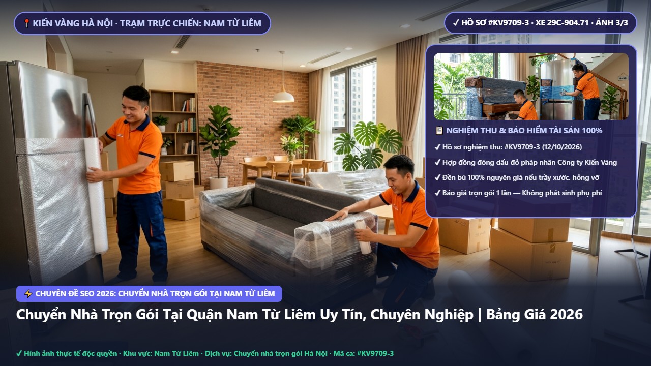 Hình ảnh thực tế nghiệm thu ca chuyển nhà trọn gói tại nam từ liêm tại Quận Nam Từ Liêm Hà Nội - Công Ty Vận Chuyển Kiến Vàng Hà Nội
